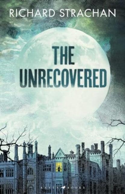 The Unrecovered - The Cleeve Bookshop