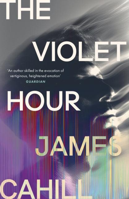 The Violet Hour - Signed First Edition - The Cleeve Bookshop