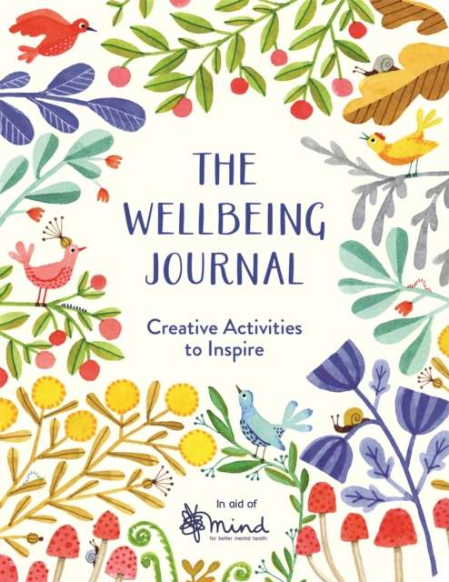The Wellbeing Journal : Creative Activities to Inspire - The Cleeve Bookshop