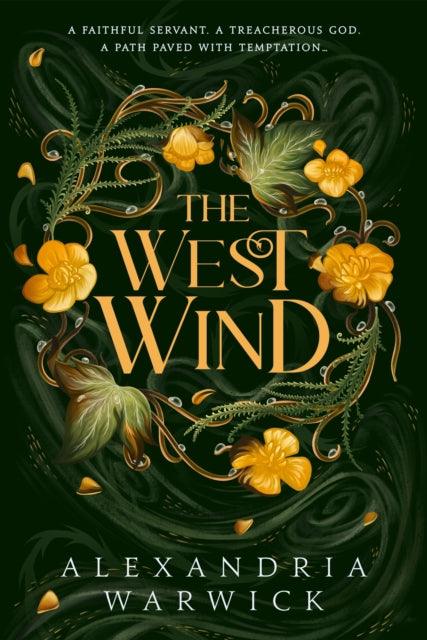 The West Wind : the enchanting second book in the hot TikTok romantasy series The Four Winds : 2 - The Cleeve Bookshop
