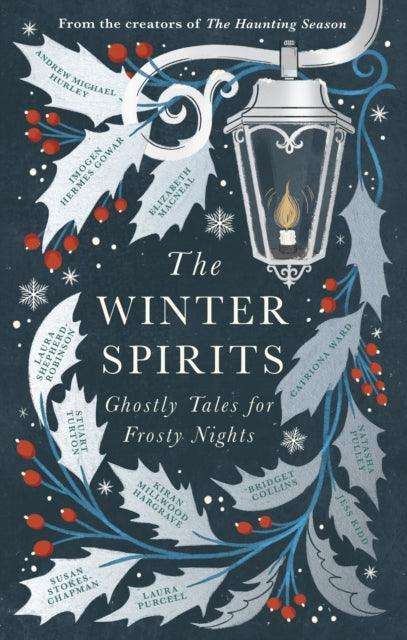 The Winter Spirits : Ghostly Tales for Frosty Nights - The Cleeve Bookshop
