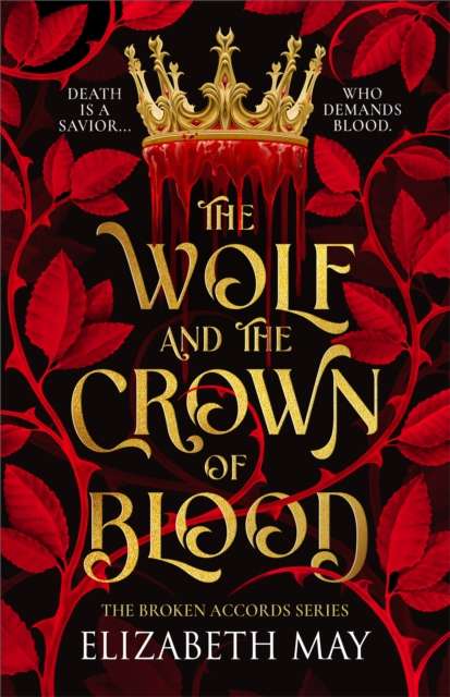The Wolf and the Crown of Blood : 1 - The Cleeve Bookshop