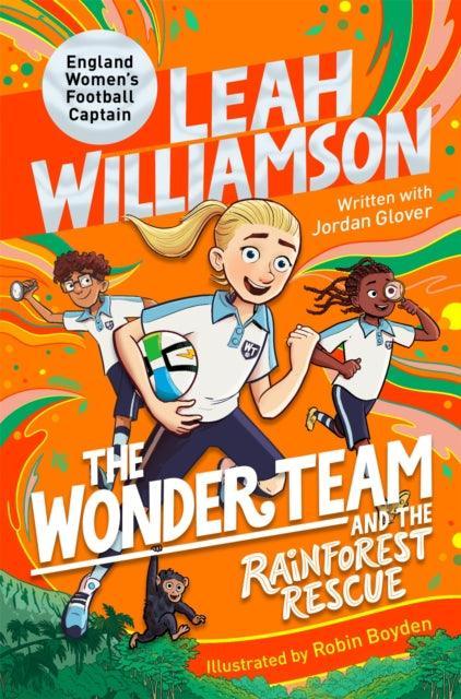 The Wonder Team and the Rainforest Rescue - The Cleeve Bookshop