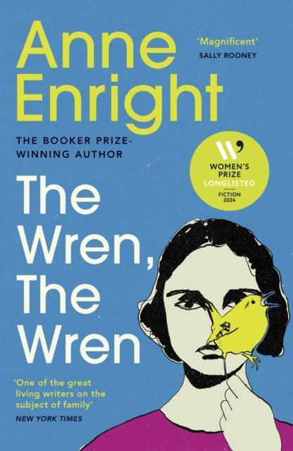 The Wren, The Wren : The Booker Prize-winning author - The Cleeve Bookshop