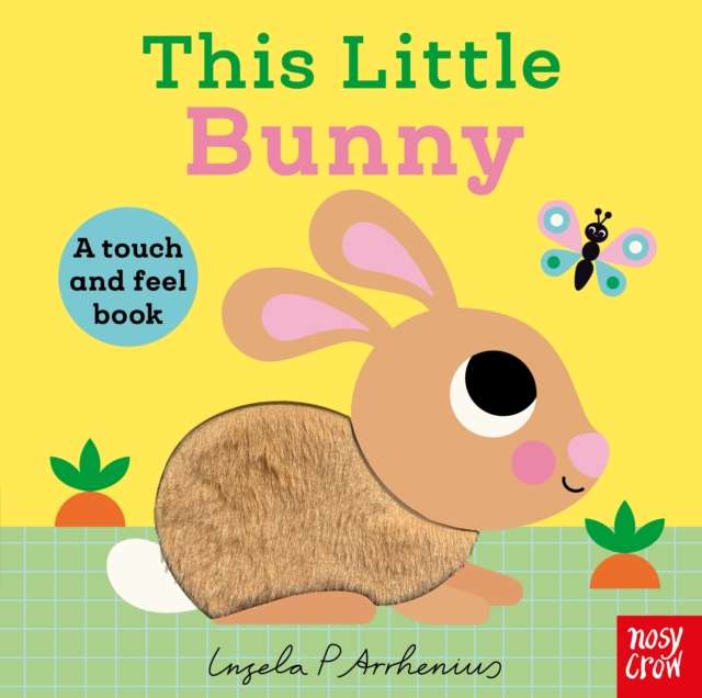 This Little Bunny : A Touch and Feel Book - The Cleeve Bookshop