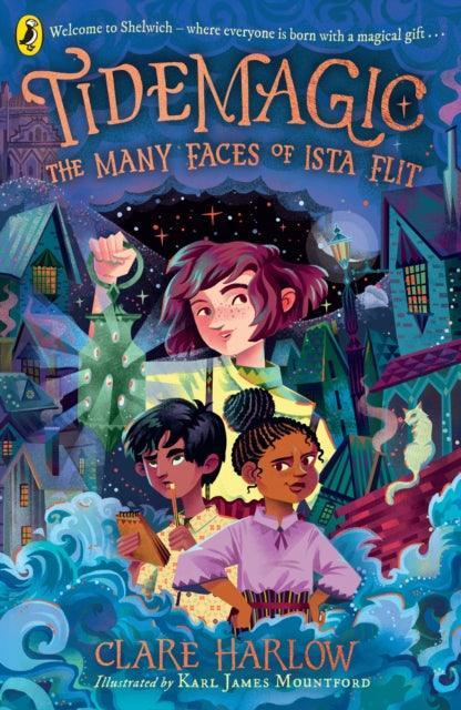 Tidemagic: The Many Faces of Ista Flit - The Cleeve Bookshop
