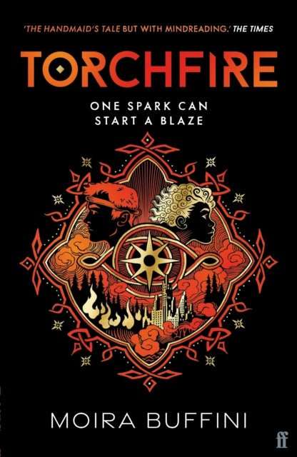 Torchfire : The blazing sequel to Songlight, 'THE HANDMAID'S TALE but with mindreading.' The Times - The Cleeve Bookshop