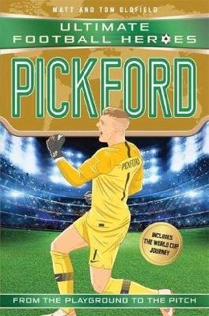 Ultimate Football Heroes: Pickford (Super Stoppers 5) - The Cleeve Bookshop