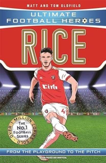 Ultimate Football Heroes: Rice (Midfield Generals 3) - The Cleeve Bookshop