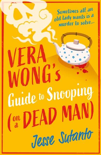 Vera Wong’s Guide to Snooping (on a Dead Man) : Book 2 - The Cleeve Bookshop