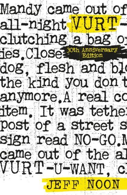 Vurt : 30th Anniversary Edition - The Cleeve Bookshop