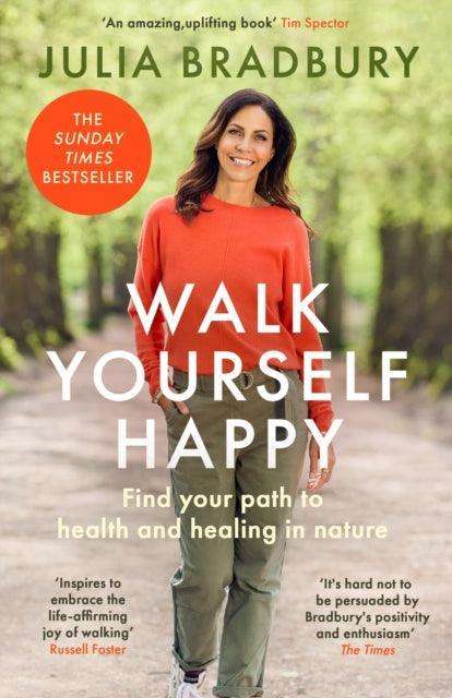 Walk Yourself Happy : Find your path to health and healing in nature - The Cleeve Bookshop