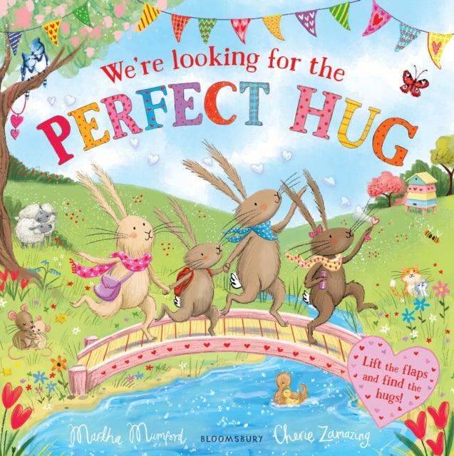 We're Looking for the Perfect Hug : A Lift-the-Flap Adventure - The Cleeve Bookshop