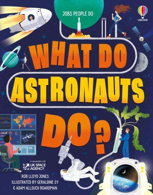 What Do Astronauts Do? - The Cleeve Bookshop