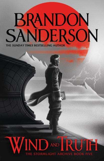 Wind and Truth : The brand new epic Stormlight Archive novel from the international bestseller - The Cleeve Bookshop
