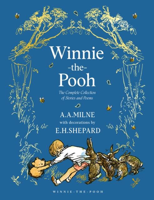 Winnie-the-Pooh: The Complete Collection of Stories and Poems - The Cleeve Bookshop