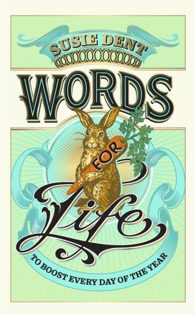 Words for Life : That Will Make Every Day Better - Signed First Edition - The Cleeve Bookshop