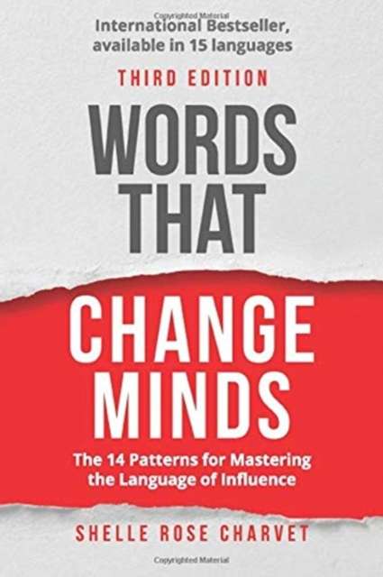 Words That Change Minds : The 14 Patterns for Mastering the Language of Influence - The Cleeve Bookshop