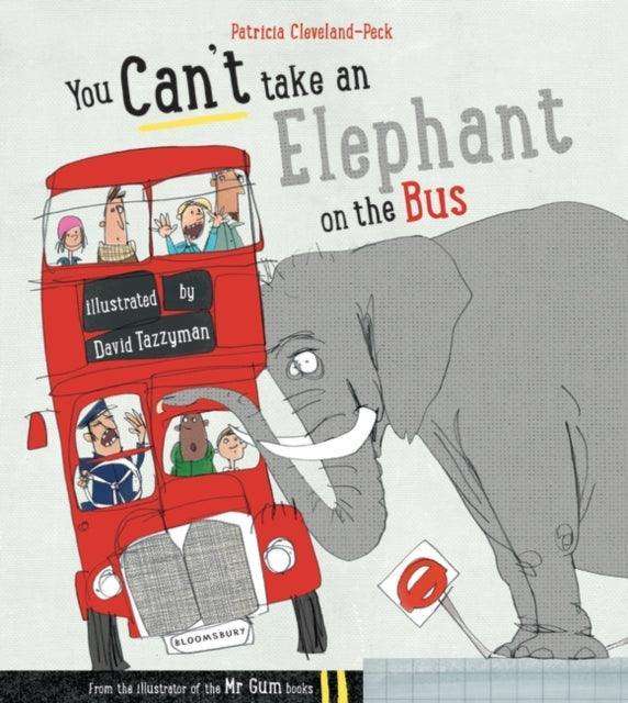 You Can't Take An Elephant On the Bus - The Cleeve Bookshop