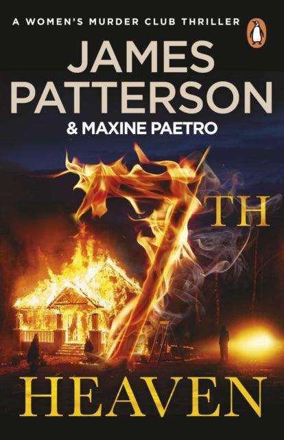 7th Heaven : A deadly fire-starter - and a trail gone cold... (Women's Murder Club 7) - The Cleeve Bookshop