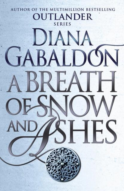 A Breath Of Snow And Ashes : (Outlander 6) - The Cleeve Bookshop