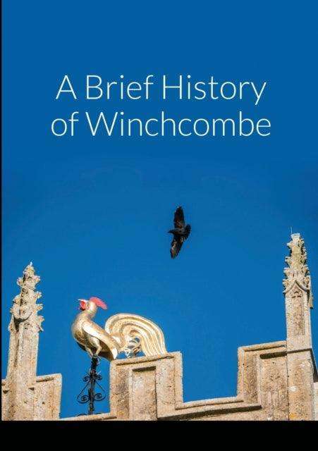 A Brief History of Winchcombe - The Cleeve Bookshop