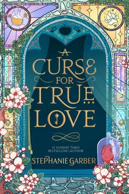 A Curse For True Love : the thrilling final book in the Sunday Times bestselling series - The Cleeve Bookshop