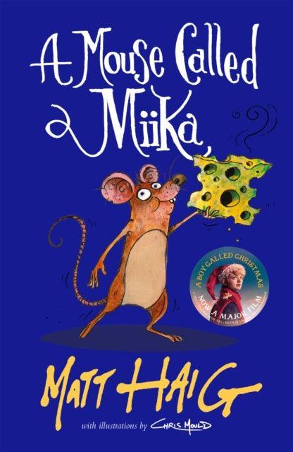 A Mouse Called Miika - The Cleeve Bookshop
