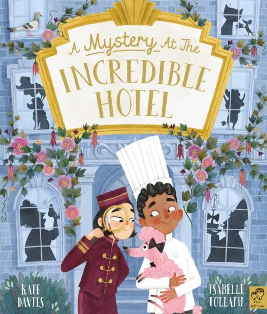 A Mystery at the Incredible Hotel - The Cleeve Bookshop