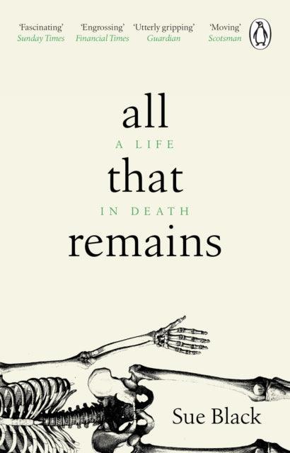 All That Remains : A Life in Death - The Cleeve Bookshop