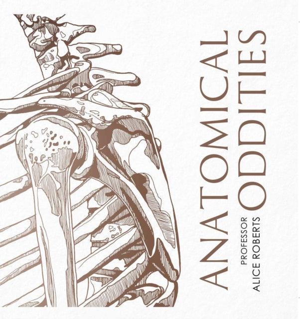 Anatomical Oddities - The Cleeve Bookshop