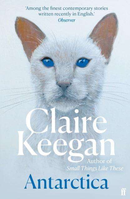Antarctica : ‘A genuine once-in-a-generation writer.’ THE TIMES - The Cleeve Bookshop