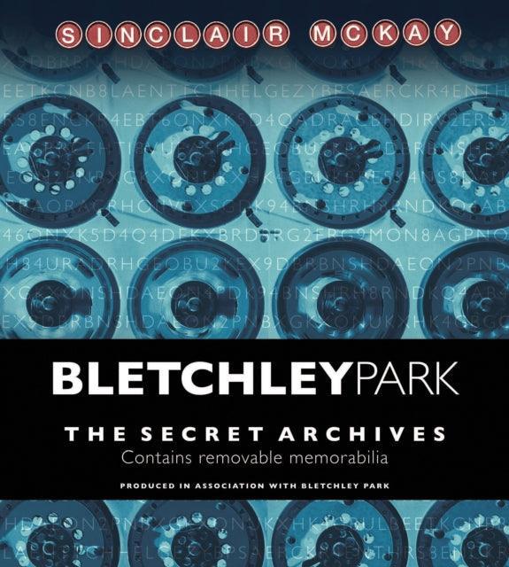 Bletchley Park : The Secret Archives - The Cleeve Bookshop