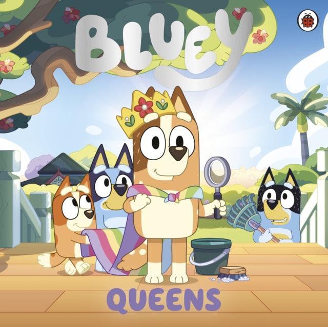 Bluey: Queens - The Cleeve Bookshop