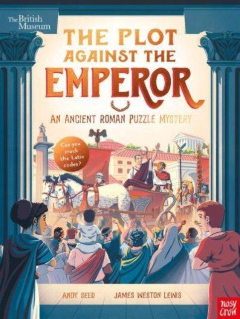 British Museum: The Plot Against the Emperor (An Ancient Roman Puzzle Mystery) - The Cleeve Bookshop