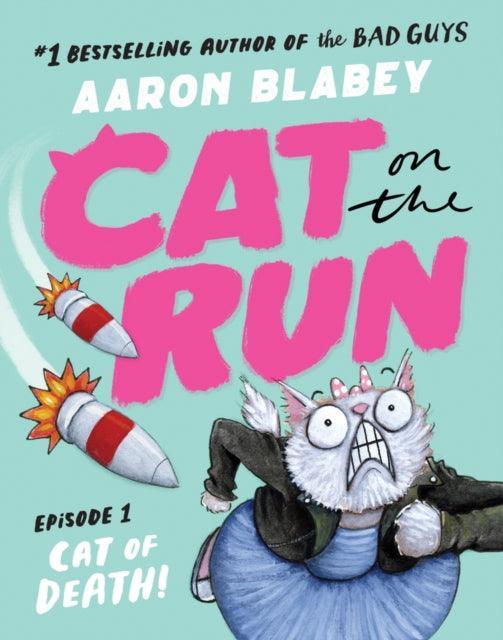 Cat on the Run: Cat of Death (Cat on the Run Episode 1) - The Cleeve Bookshop