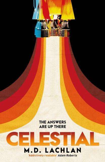 Celestial : An alternative history set at the height of the space race - The Cleeve Bookshop