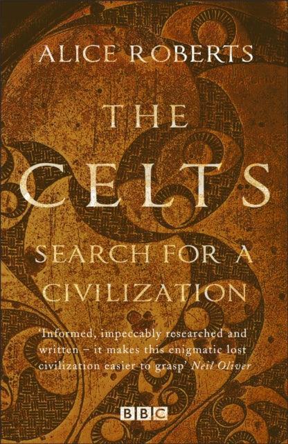 Celts, The - Search for a Civilisation - The Cleeve Bookshop