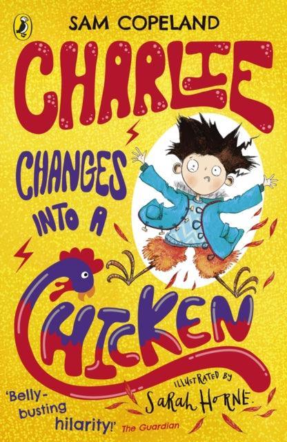 Charlie Changes Into a Chicken - The Cleeve Bookshop