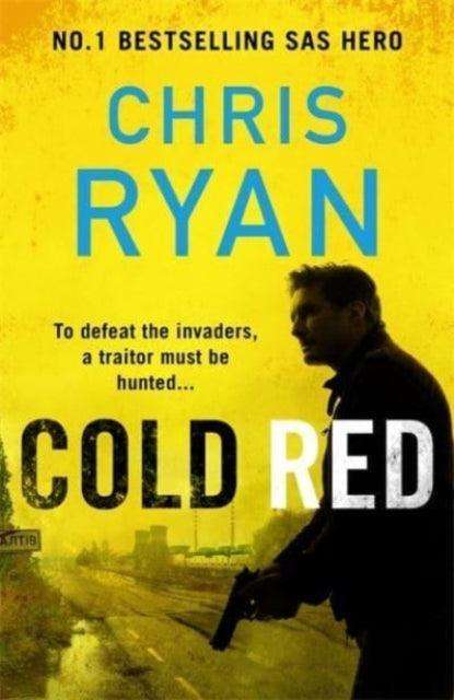Cold Red : The bullet-fast new 2023 thriller from the no.1 bestselling SAS hero - The Cleeve Bookshop
