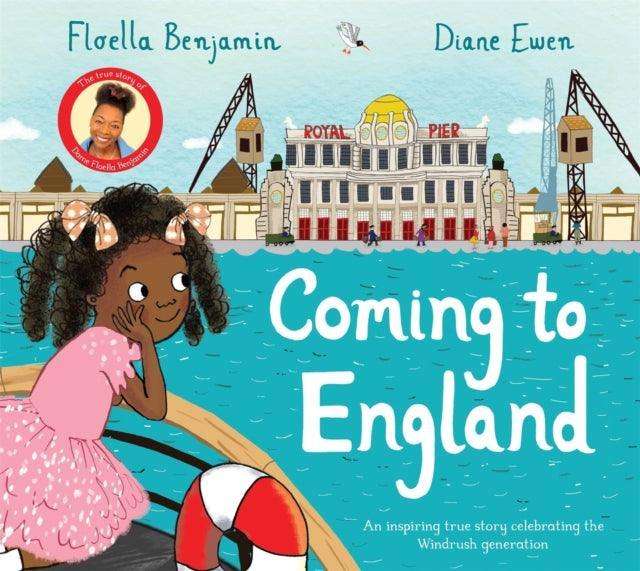 Coming to England : An Inspiring True Story Celebrating the Windrush Generation - The Cleeve Bookshop