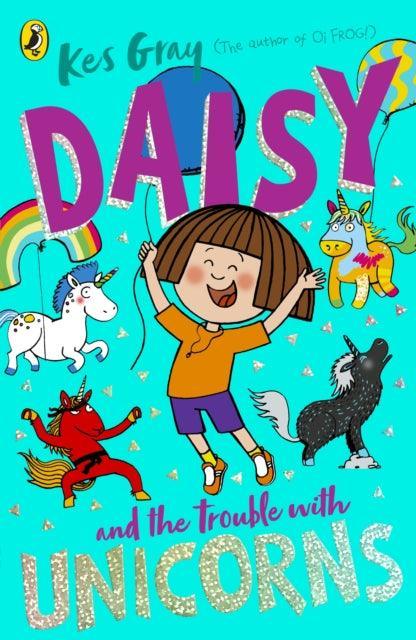 Daisy and the Trouble With Unicorns - The Cleeve Bookshop