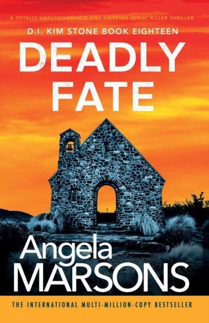 Deadly Fate : A totally unputdownable and gripping serial killer thriller : 18 - The Cleeve Bookshop
