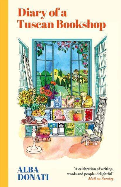 Diary of a Tuscan Bookshop : The heartwarming story that inspired a nation, now an international bestseller - The Cleeve Bookshop