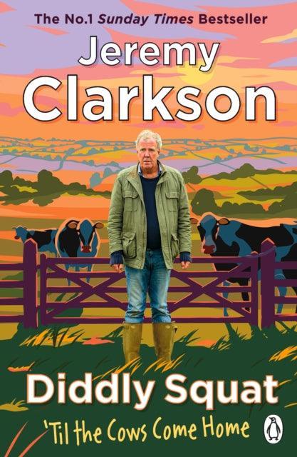 Diddly Squat: 'Til The Cows Come Home : The No 1 Sunday Times Bestseller 2022 - The Cleeve Bookshop