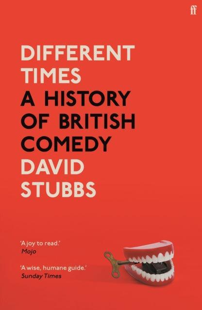 Different Times : A History of British Comedy - The Cleeve Bookshop