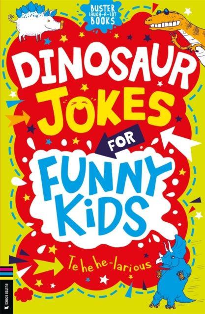 Dinosaur Jokes for Funny Kids - The Cleeve Bookshop