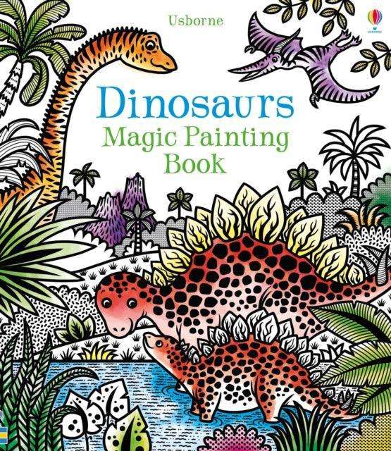 Dinosaurs Magic Painting Book - The Cleeve Bookshop