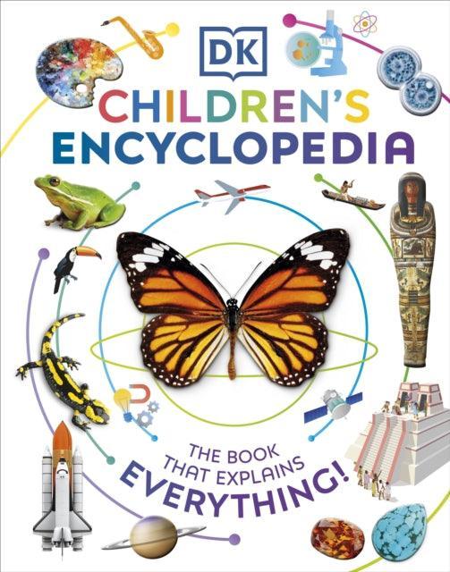 DK Children's Encyclopedia : The Book That Explains Everything - The Cleeve Bookshop