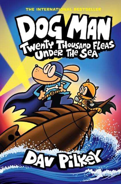 Dog Man 11: Twenty Thousand Fleas Under the Sea (PB) - The Cleeve Bookshop